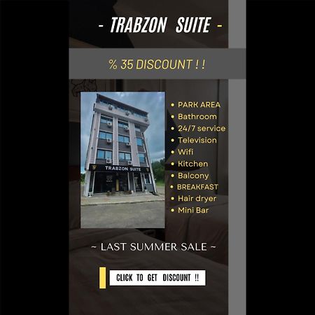 Trabzon Suite ภายนอก รูปภาพ